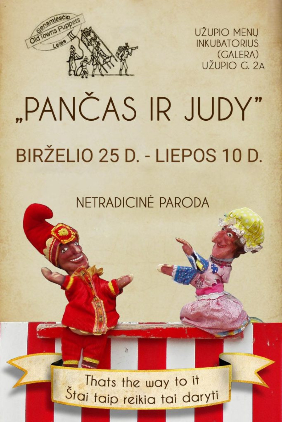 „Pančas ir Judy“. Teatro lėlių spektaklis ir paroda