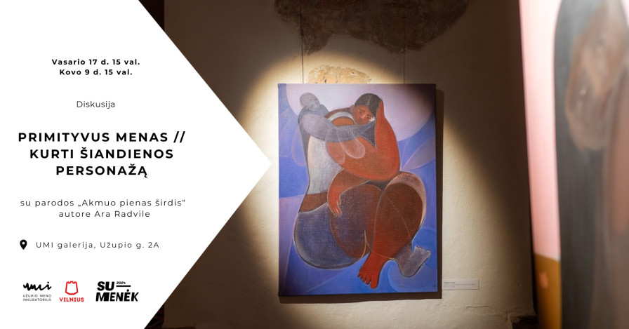„SU-MENĖK“ - susitikimas su tapytoja Ara Radvile UMI galerijoje